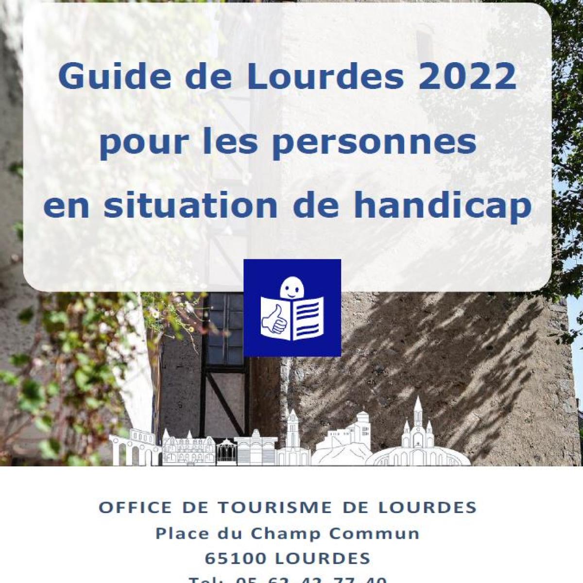 Lourdes Accessible Tous Office De Tourisme De Lourdes