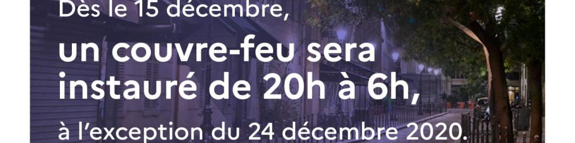 Déconfinement 15 Décembre 2020 Actus Covid 19