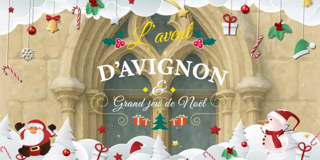 L'Avent d'Avignon – Le Grand Jeu de Noël