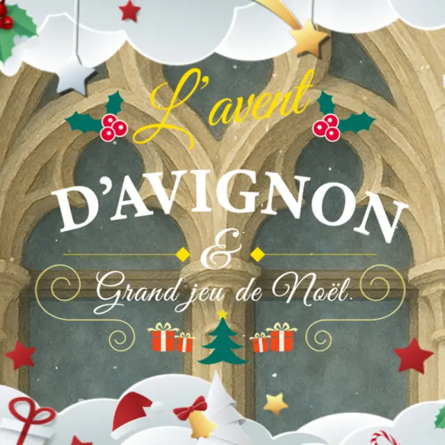 L'Avent d'Avignon – Le Grand Jeu de Noël