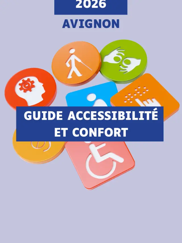 Guide Accessibilité et Confort 2026