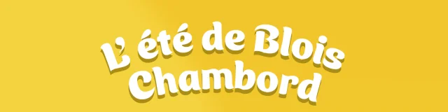 Visuel Ete Blois Chambord Sans Date