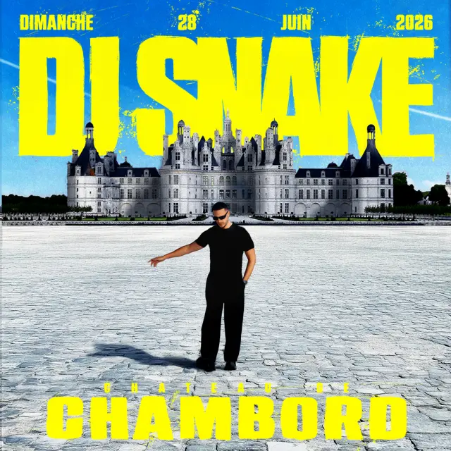 Visuel concert DJ Snake à Chambord