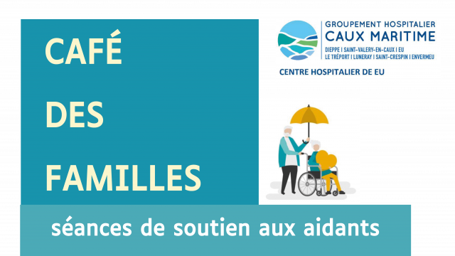 Affiche Cafe Familles 2022 Centre Hospitalier Eu