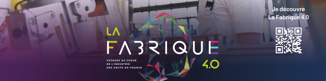 La Fabrique 4.0 le 18 Octobre St Quentin Lamotte