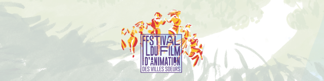 Festival d'animation du Film des Villes Soeurs du 20 Au 22 Octobre 2023