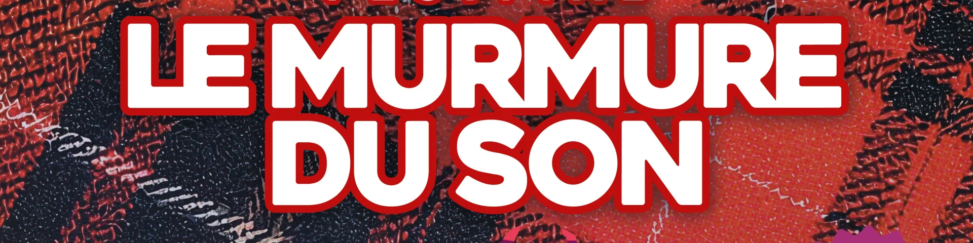 Affiche Murmure Du Son 2025