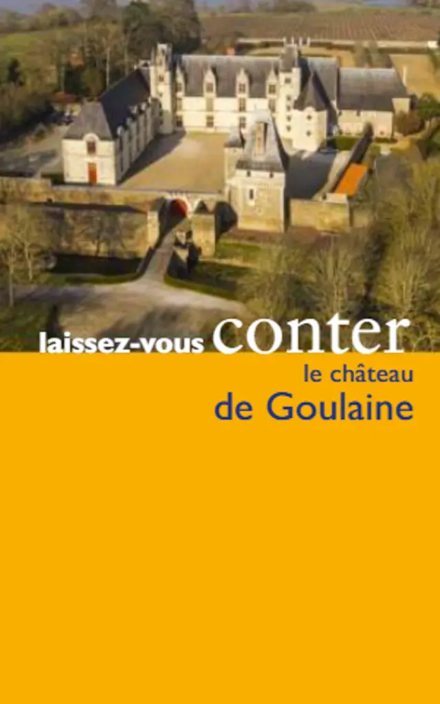 Le Vignoble Nantais, un territoire labellisé Pays d'Art et d'Histoire : les publications pour aider vos visites. Ici, la brochure Laissez-vous conter - Le Château de Goulaine