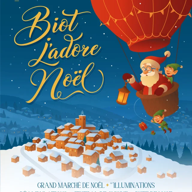 Affiche officielle de l’événement Biot J’adore Noël 2025 avec le Père Noël en montgolfière au-dessus du village enneigé