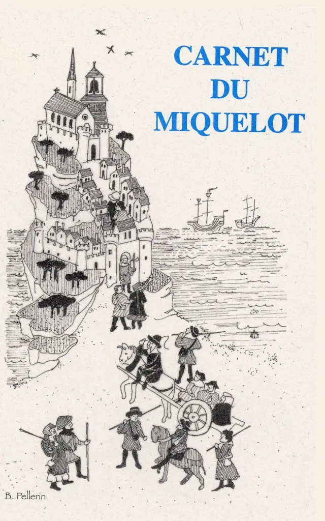 Illustration d'un carnet du Miquelot avec une vue détaillée du Mont-Saint-Michel et des pèlerins en route.