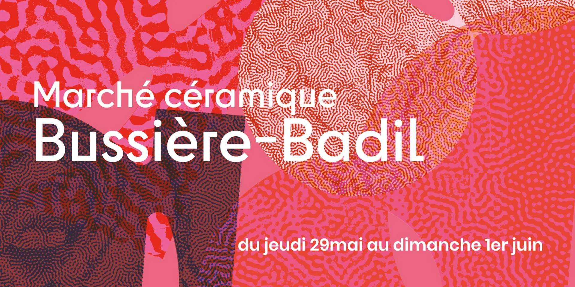 Marche Ceramique Bussiere Badil 2025 Visuel