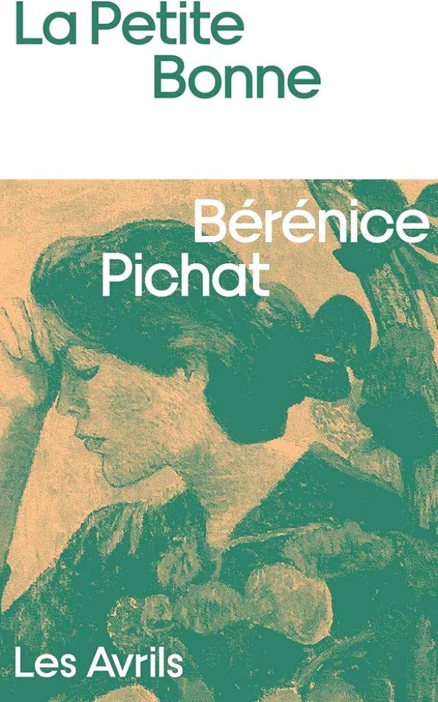 La Petite Bonne de Bérénice Pichat