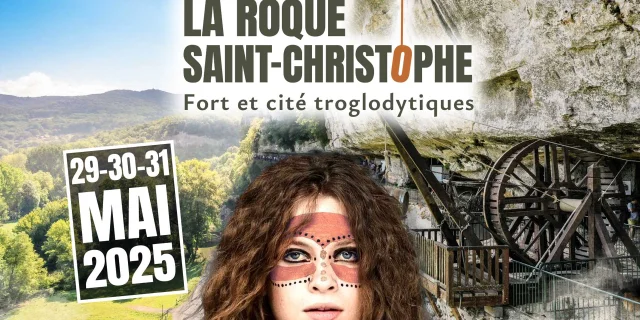 Les Préhistoriales de la Roque Saint-Christophe pour l'Ascension