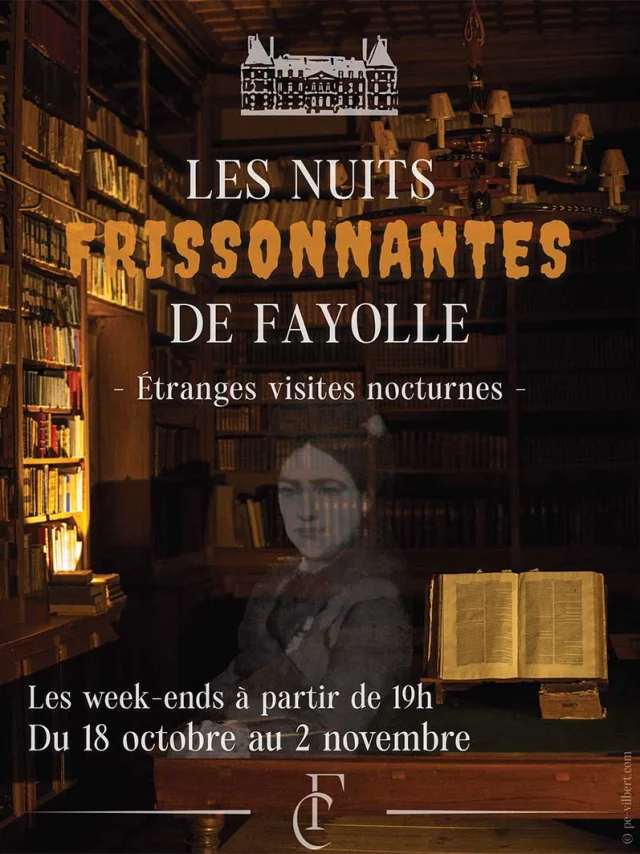 Nuits frissonnantes au Château de Fayolle à Tocane Saint-Apre
