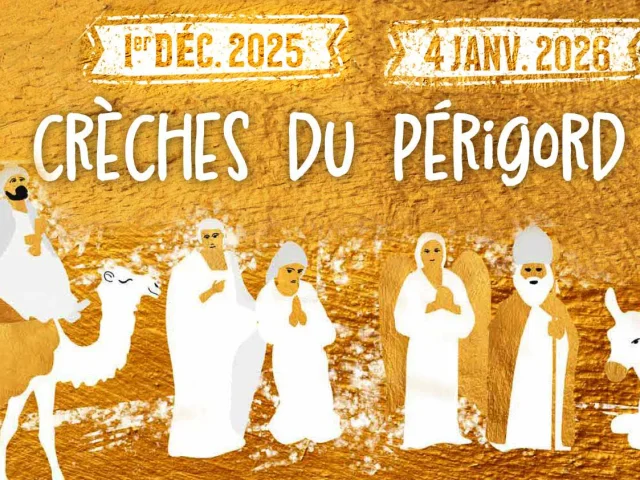 Les Crèches du Périgord Noir 2025-2026