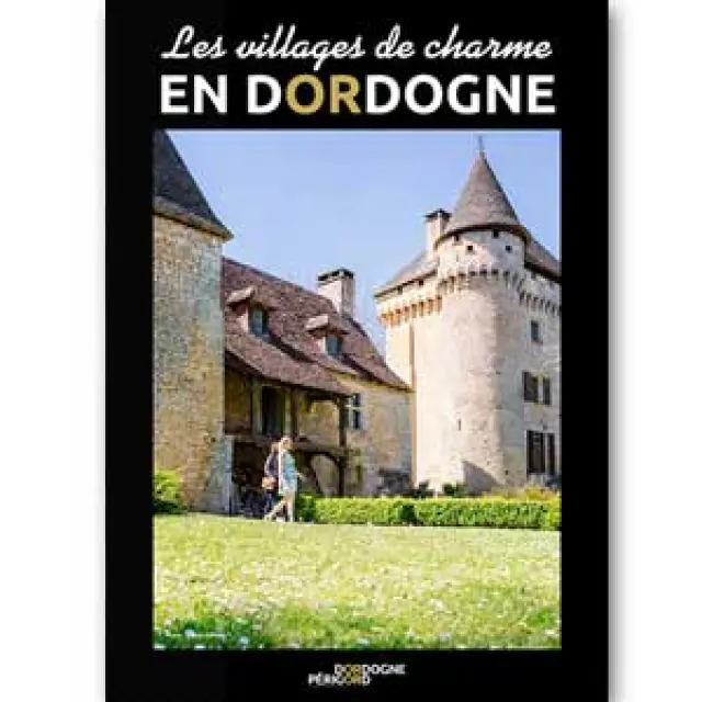Dordogne-Périgord les villages de charme