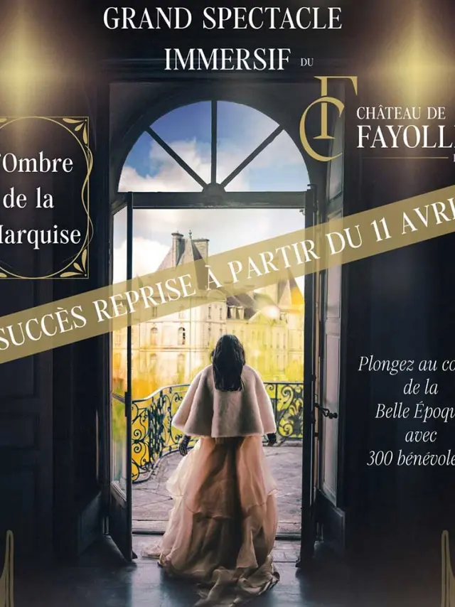 Chateau De Fayolle Grand Spectacle Immersif