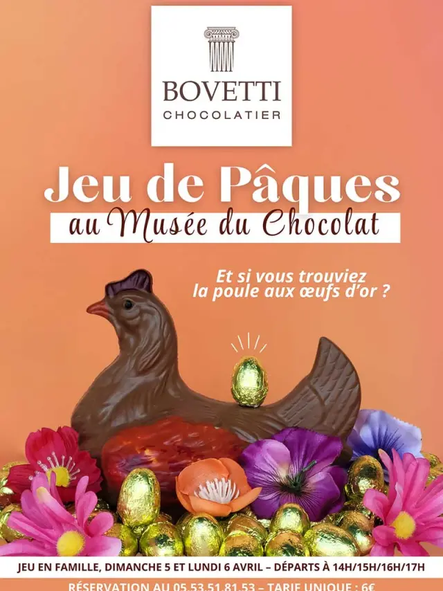 Chasse aux oeufs de Pâques au Musée du Chocolat Bovetti à Terrasson