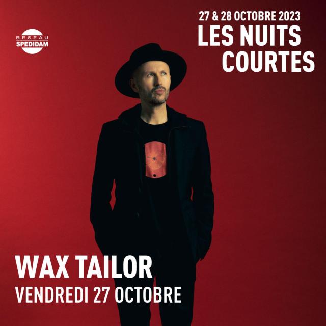 Wax Tailor Les Nuits Courtes 2023 Fontenay-le-Comte