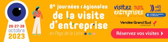 Journées Régionales de la visite d'entreprise 2023 Vendée Grand Sud