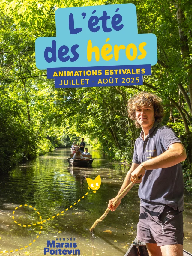 Programme animations estivales 2025 - l'été des héros - Vendée Marais Poitevin