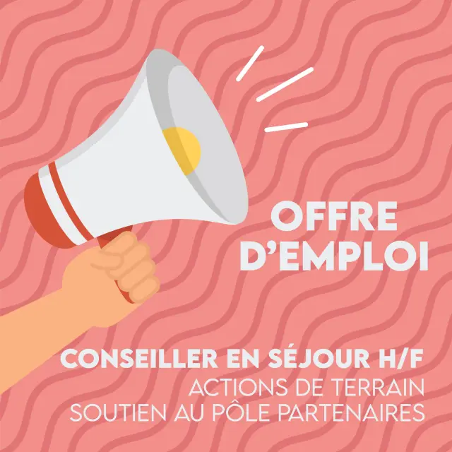 Offre d'emploi - Conseiller en séjour, actions de terrain et soutien au pôle Partenaires