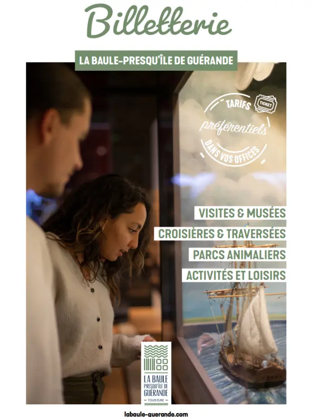 Ticketverkauf - La Baule-Presqu'île de Guérande