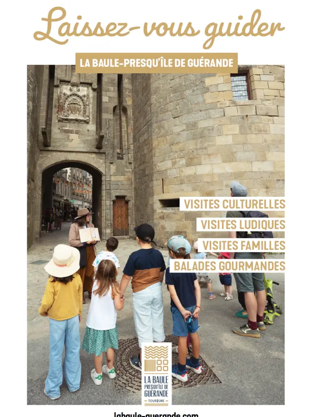 Laissez-vous guider - La Baule-Presqu'île de Guérande