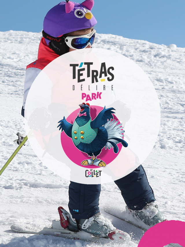 Tétras Délire Pretpark Le Collet