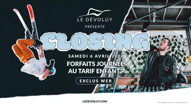 Affiche du Closing du domaine skiable dans Le Dévoluy