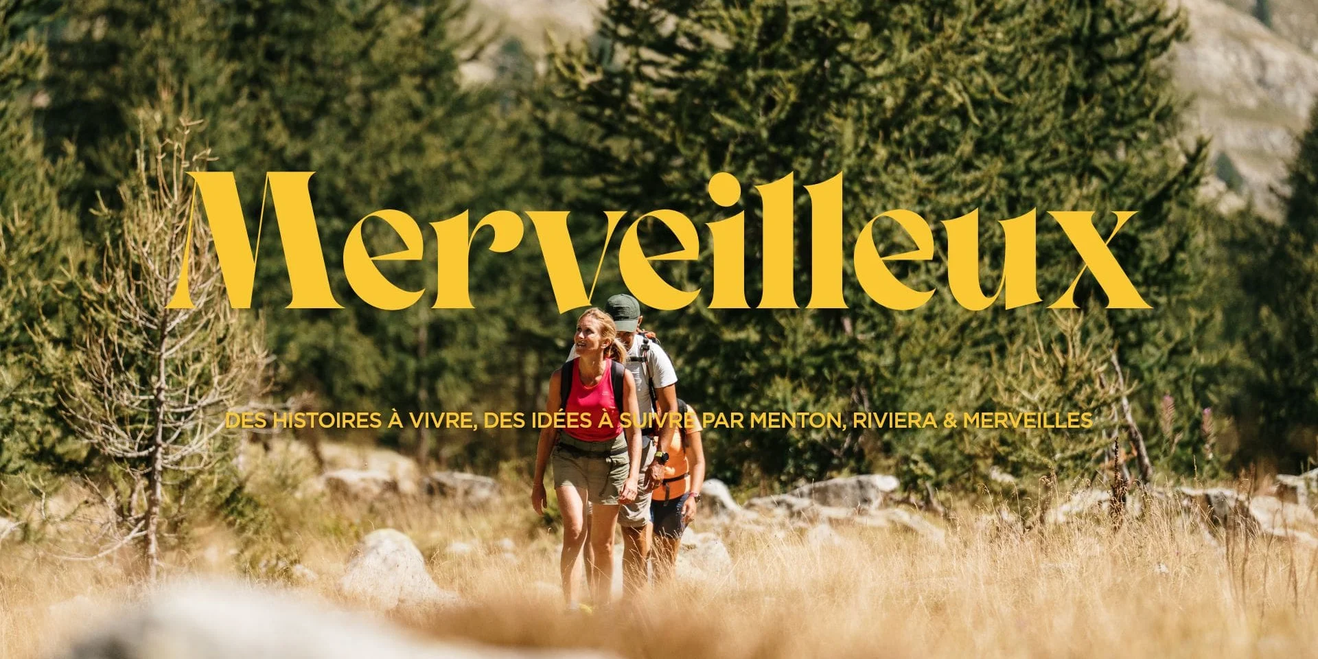 Merveilleux.des Histoires A Vivre Des Idees A Suivre Par Menton Riviera Merveilles