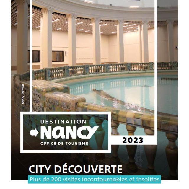 Couverture du Nancy City Decouvertes 2023 représentant Nancy Thermal