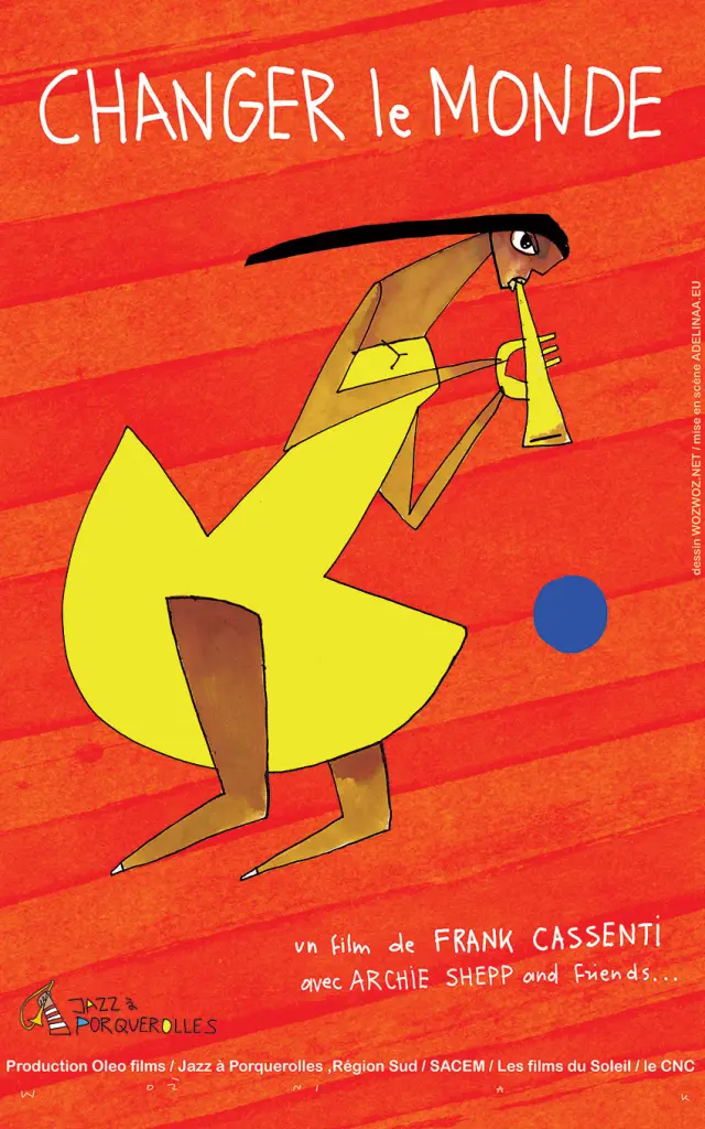 Changer le monde - film de Frank Cassenti