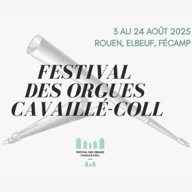 Festival des Orgues Cavaillé-Coll 2025