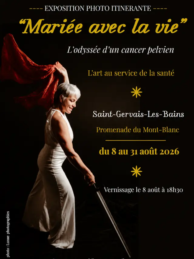 Exposition photos Mariée à la vie, l'odyssée d'un cancer pelvien à Saint-Gervais
