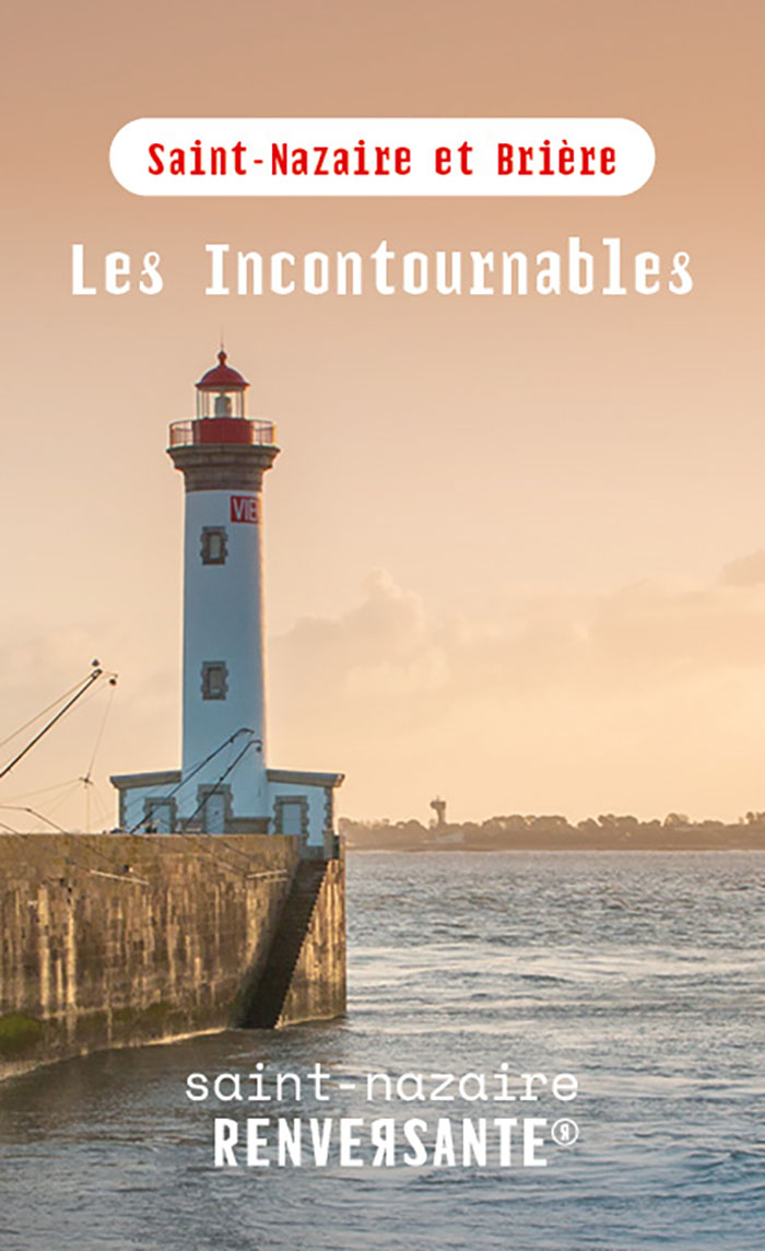 Plan Incontournables Saint Nazaire Renversante