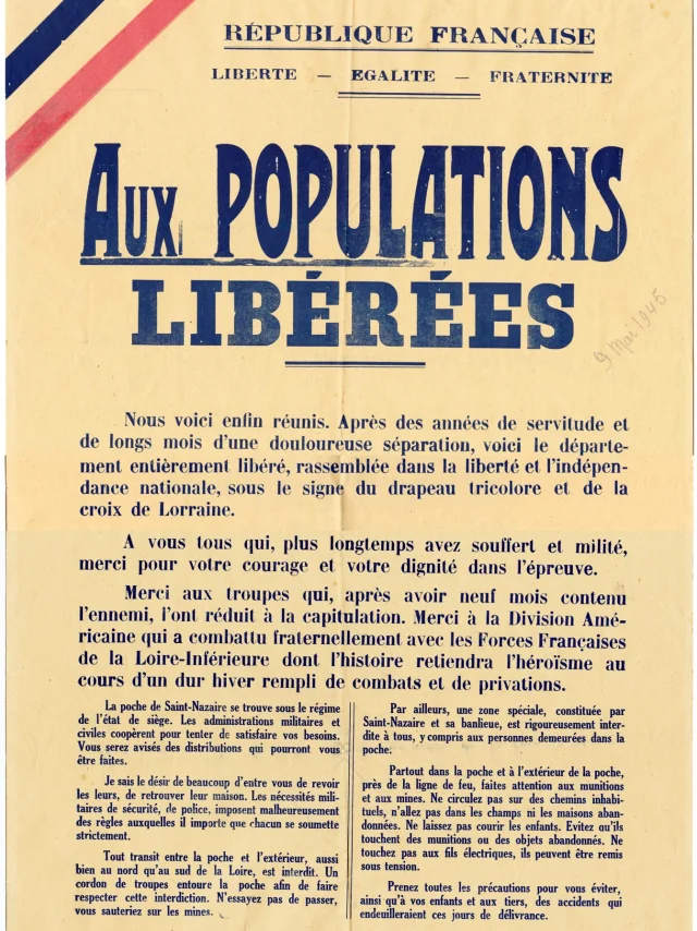 Affiche Adressee A La Population Liberee De La Poche De Saint Nazaire 2nde Guerre Mondiale 11mai1945