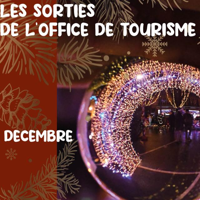 Les sorties de l'Office de tourisme décembre