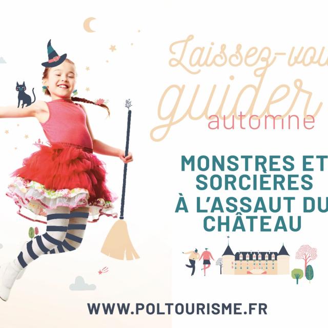 Monstres et sorcières à l'assaut du château - Rochechouart