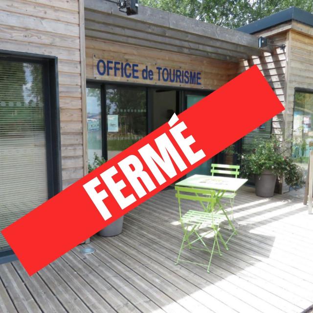 Office de tourisme Les Trois-Moutiers fermé