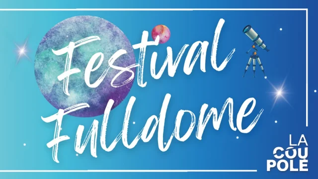 Les 12 et 13 septembre, la Coupole projette 12 films en compétition dans le cadre du 4e Fulldome Festival au planétarium 3D4K à Helfaut près de Saint-Omer.