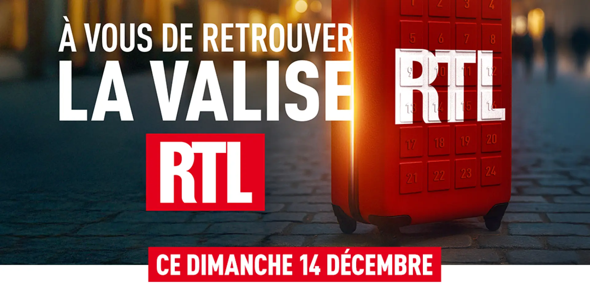 Jeu National événement - À vous de trouver la Valise RTL ce 14 décembre à Saint Omer !