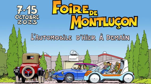 7 15 Octobre 2023 Foire Expo Montlucon L Automobile D Hier A Demain