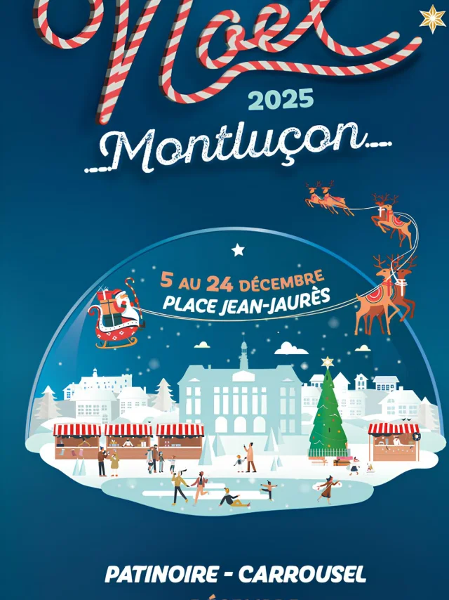 5 December 4 January Christmas Village Montlucon 2025