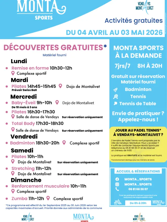 Affiche Monta Sports présentant des activités sportives gratuites à Vendays-Montalivet du 4 avril au 3 mai 2026. Programme hebdomadaire incluant remise en forme, pilates, baby-éveil, total body, badminton, stretching, renforcement musculaire et zumba, avec lieux et horaires. Activités sur réservation avec matériel fourni. Informations complémentaires sur Monta Sports à la demande, ouvert 7 jours sur 7 de 8h à 20h.