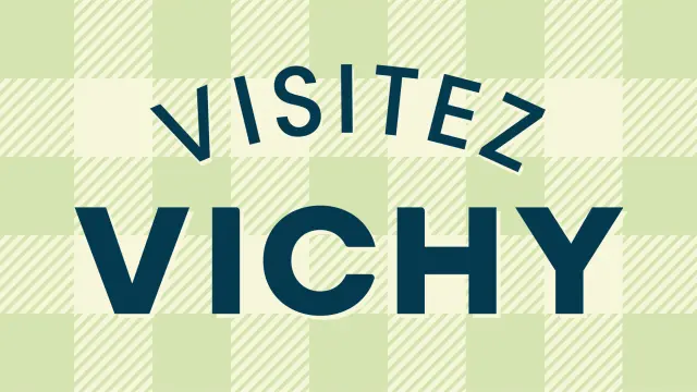Visitez Vichy